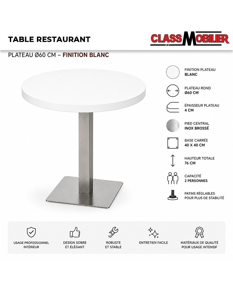 Table ronde restaurant 2 personnes Ø60 cm pied inox brossé