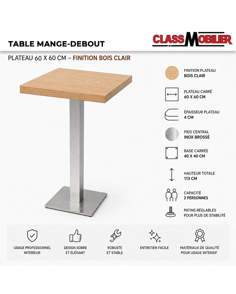 Table mange-debout professionnel 2 personnes - pied inox brossé - plateau carré 60x60 cm