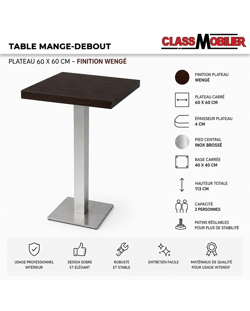 Table mange-debout professionnel 2 personnes - pied inox brossé - plateau carré 60x60 cm