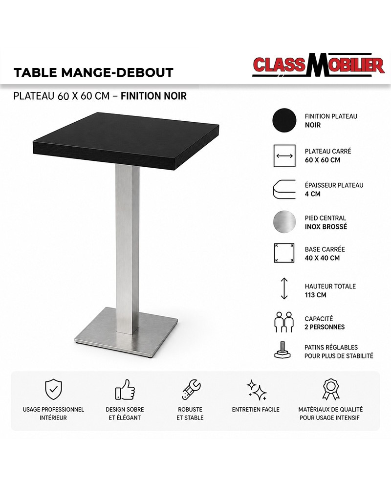 Table mange-debout professionnel 2 personnes - pied inox brossé - plateau carré 60x60 cm